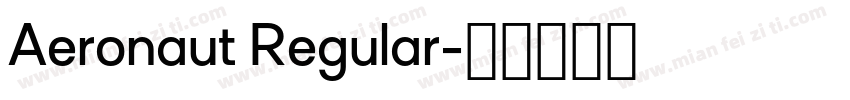 Aeronaut Regular字体转换